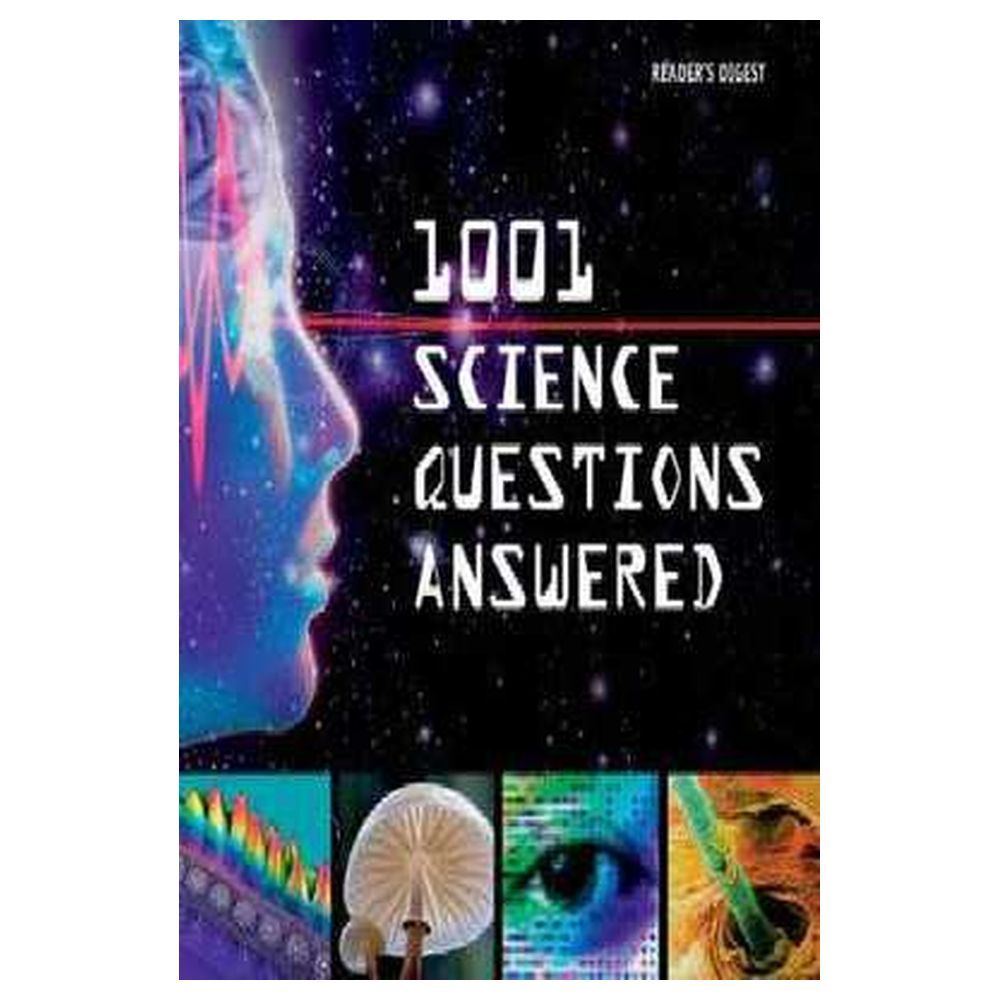 1001 Science Questions Answered