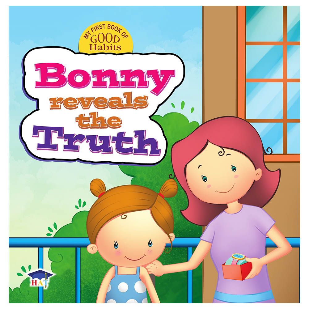 My First Book Of Good Habits: Bonny Reveals The Truth