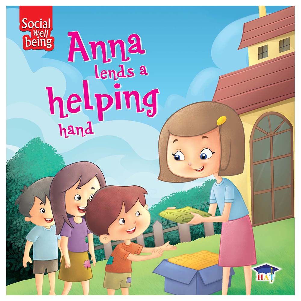 Social Well Being: Anna Lends A Helping Hand