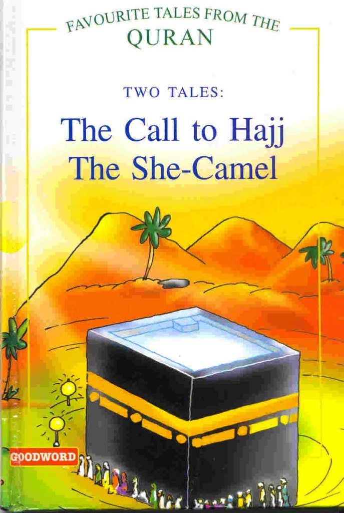 The Call to Hajj, The She Camel (HB)