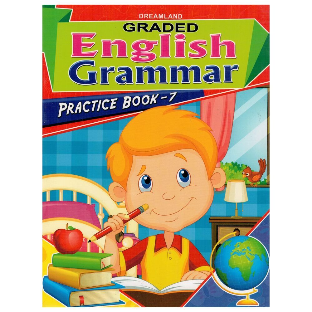 Graded English Grammar Practice Book - 7