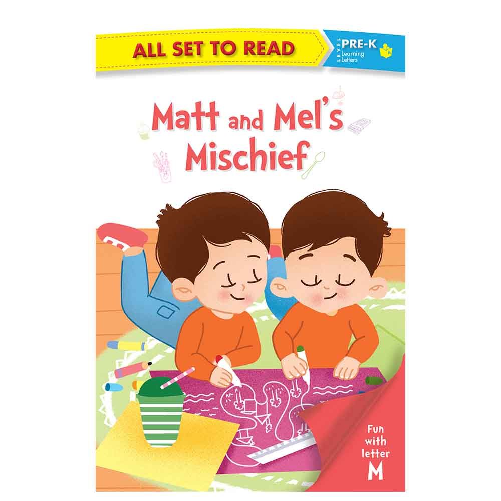 Pre-K - Matt And Mel's Mischief