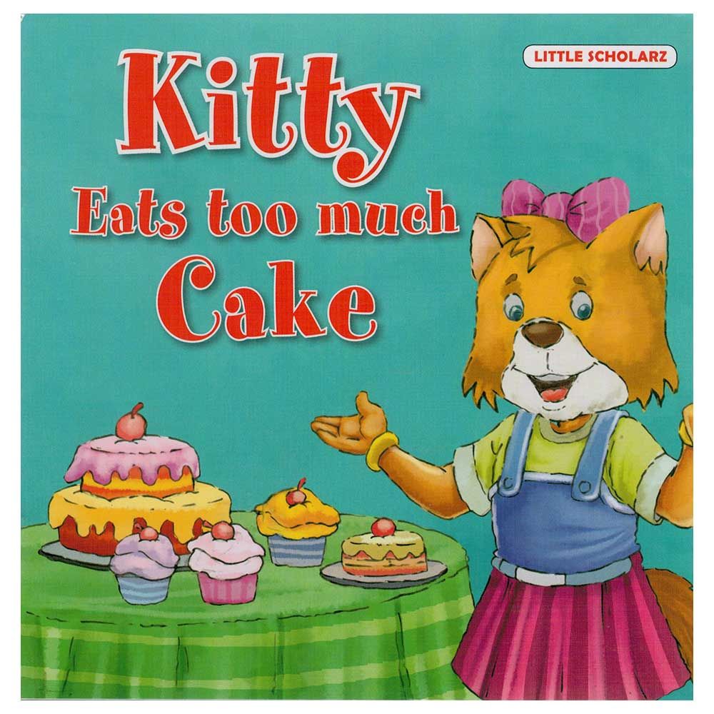 Kitty Eats Too Much Cake