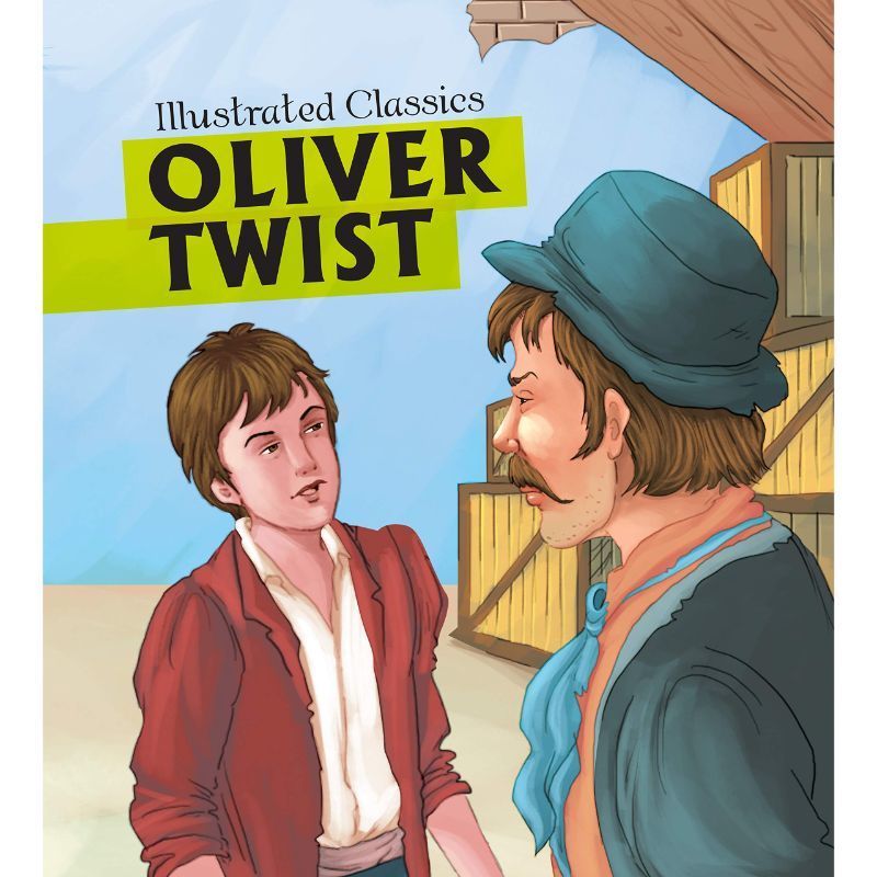 Illustrated Classics - Oliver Twist