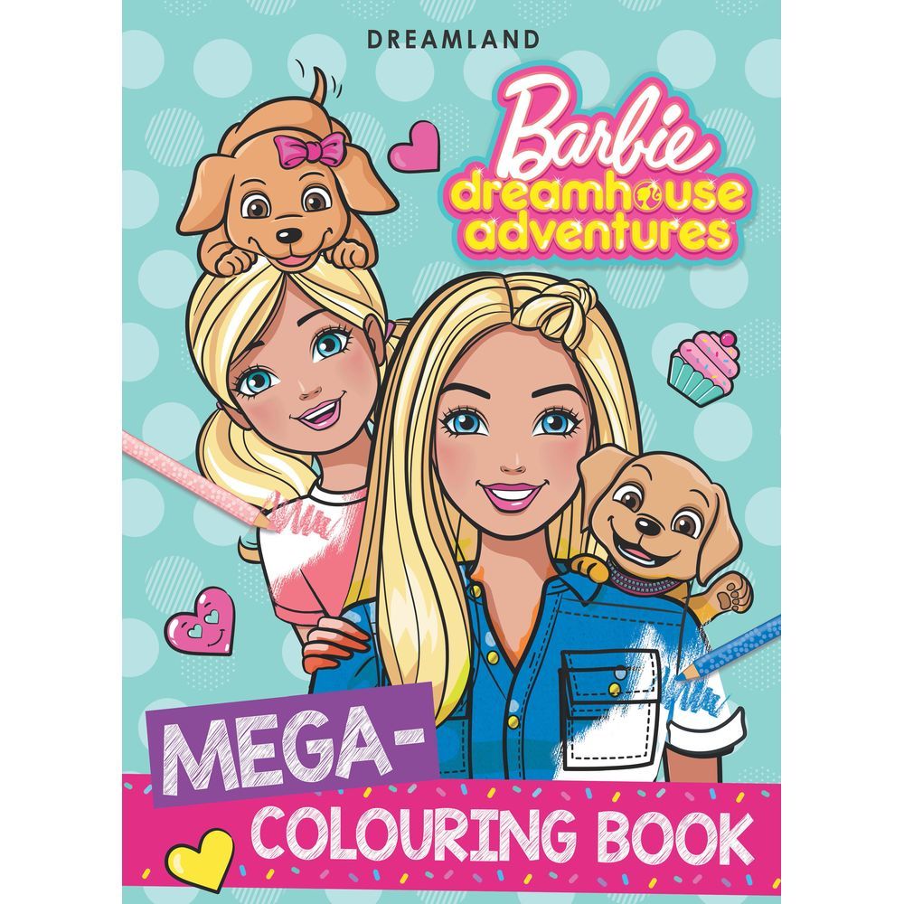 Barbie Dreamhouse Adventures - Mega Colouring Book