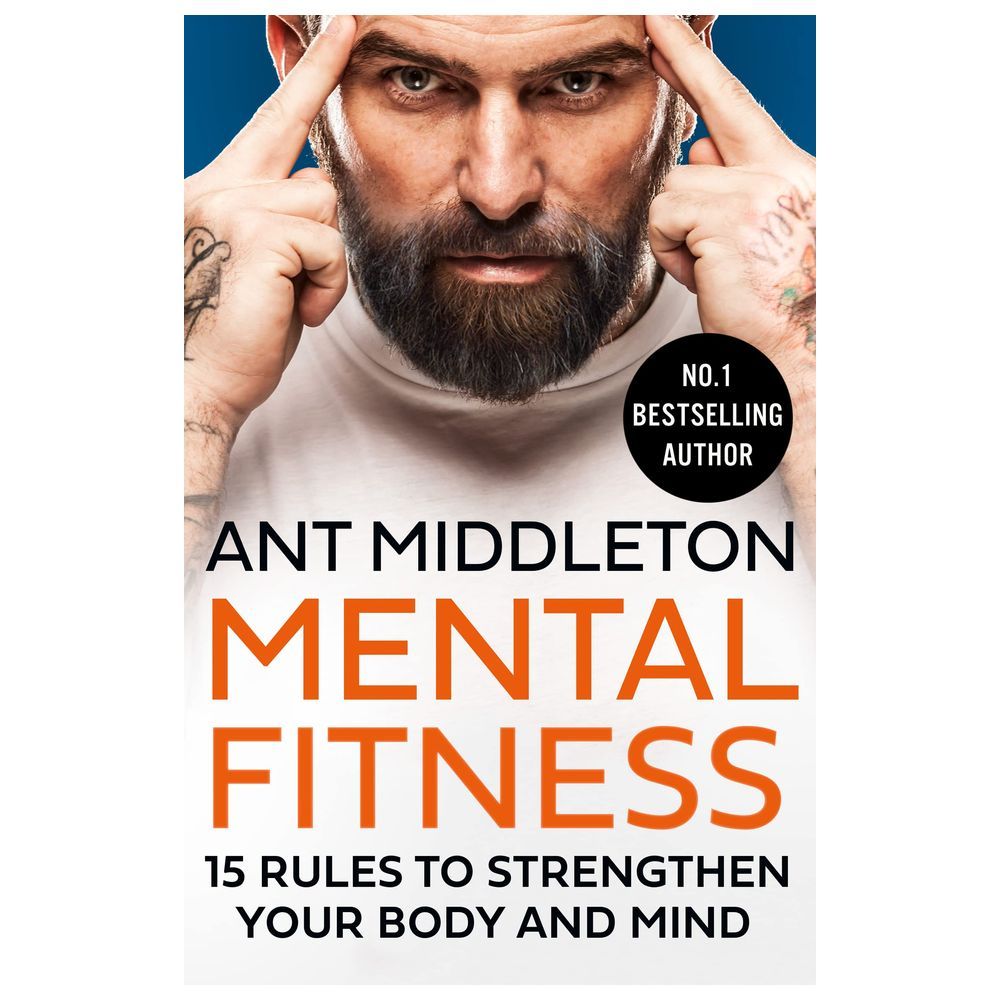 Mental Fitness : 15 Rules To Strengthen Your Body And Mind