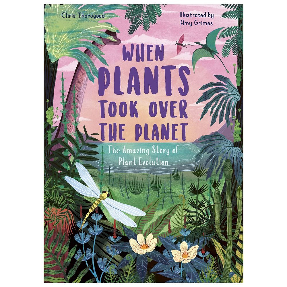 When Plants Took Over The Planet