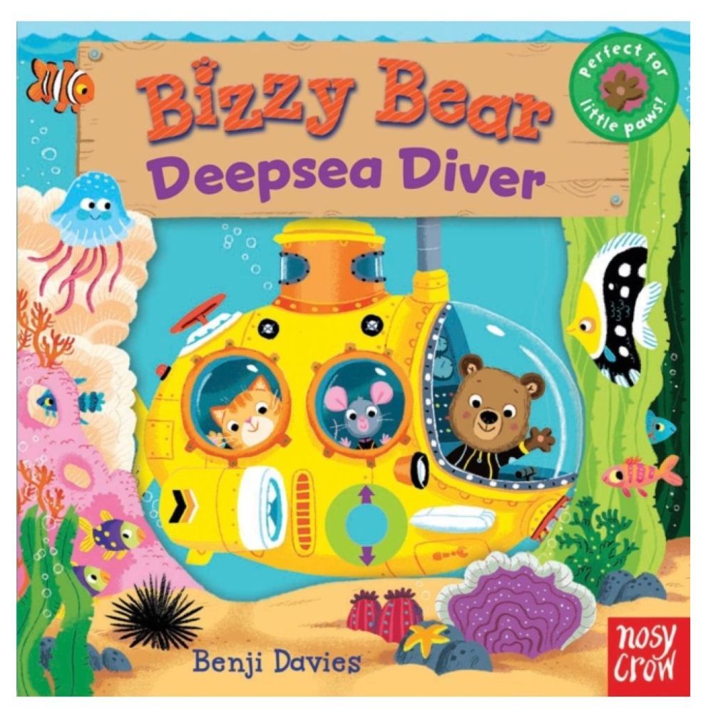 Bizzy Bear: Deepsea Diver Board Book