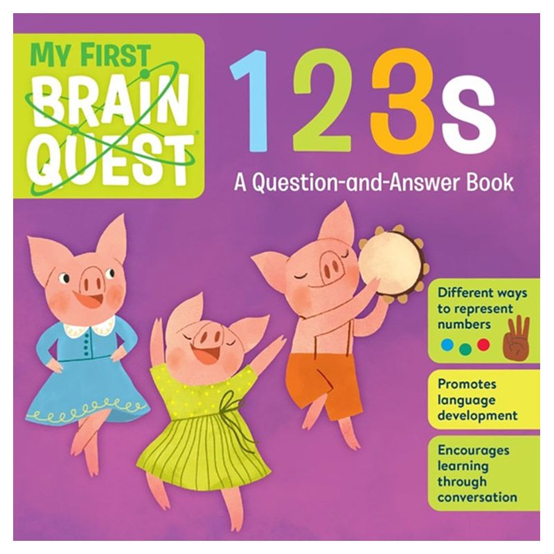 My First Brain Quest 123s : A Question-and-Answer Book