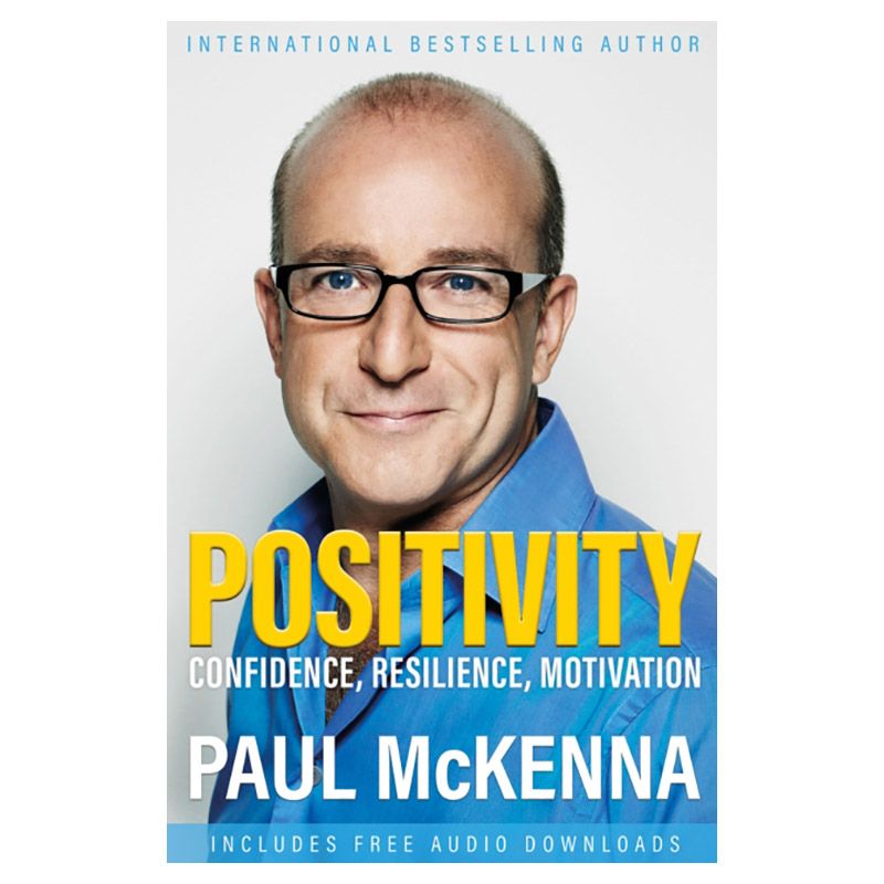 Positivity: Confidence, Resilience, Motivation