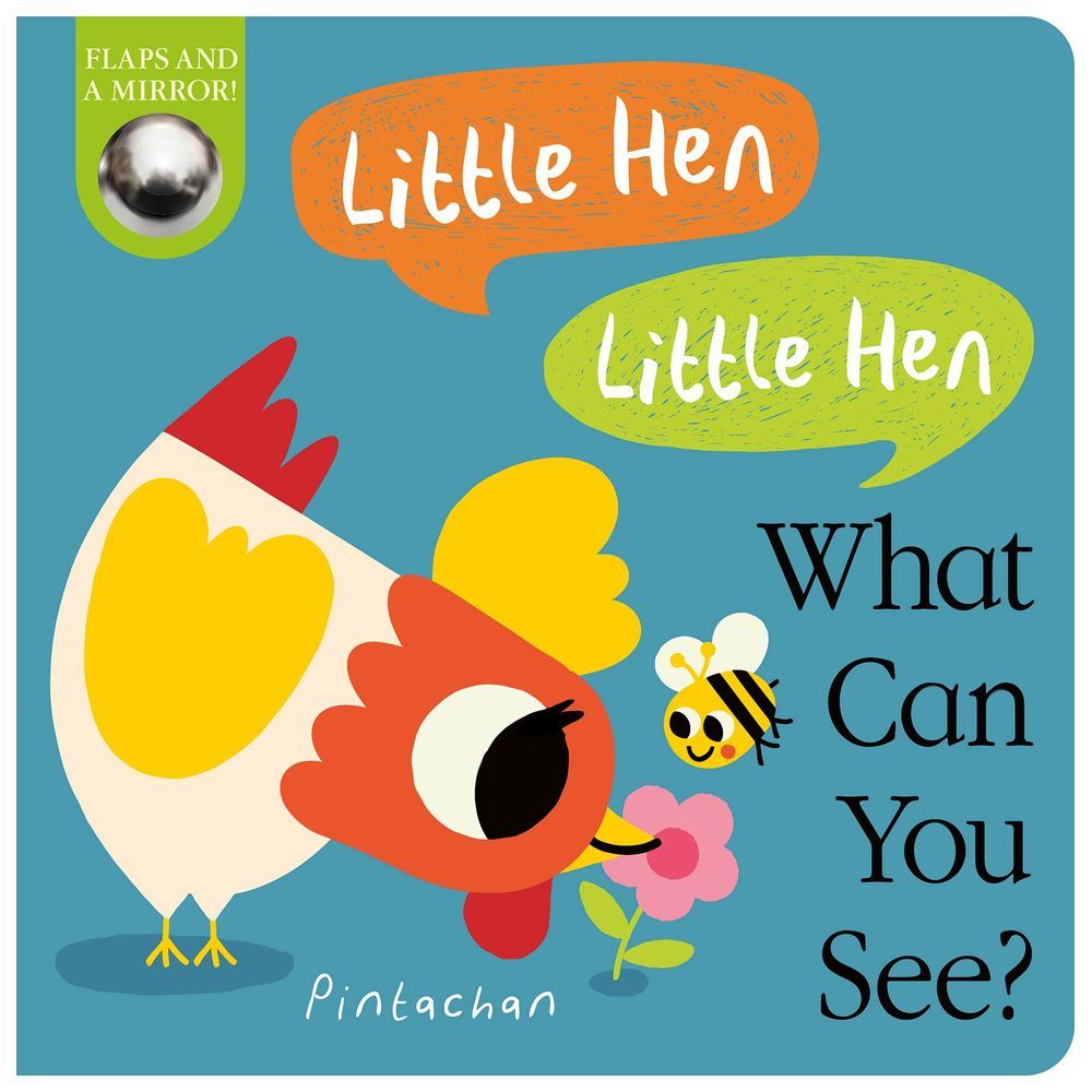 Little Hen! Little Hen! What Can You See?