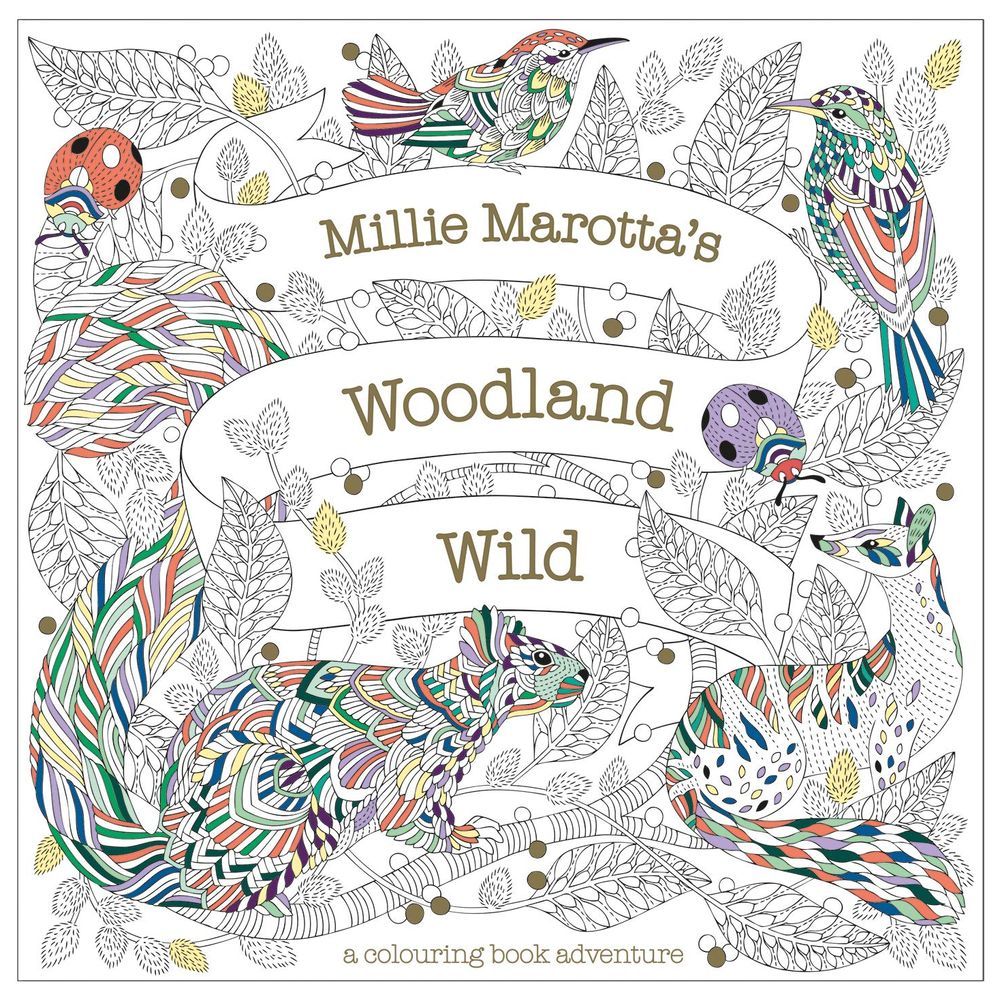 Millie Marotta's Woodland Wild Colouring Book