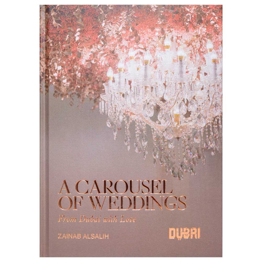 A Carousel Of Weddings - From Dubai with Love