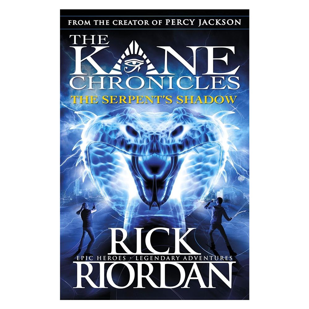 Serpent's Shadow The Kane Chronicles Book 3