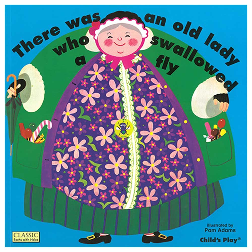 There Was An Old Lady Who Swallowed A Fly