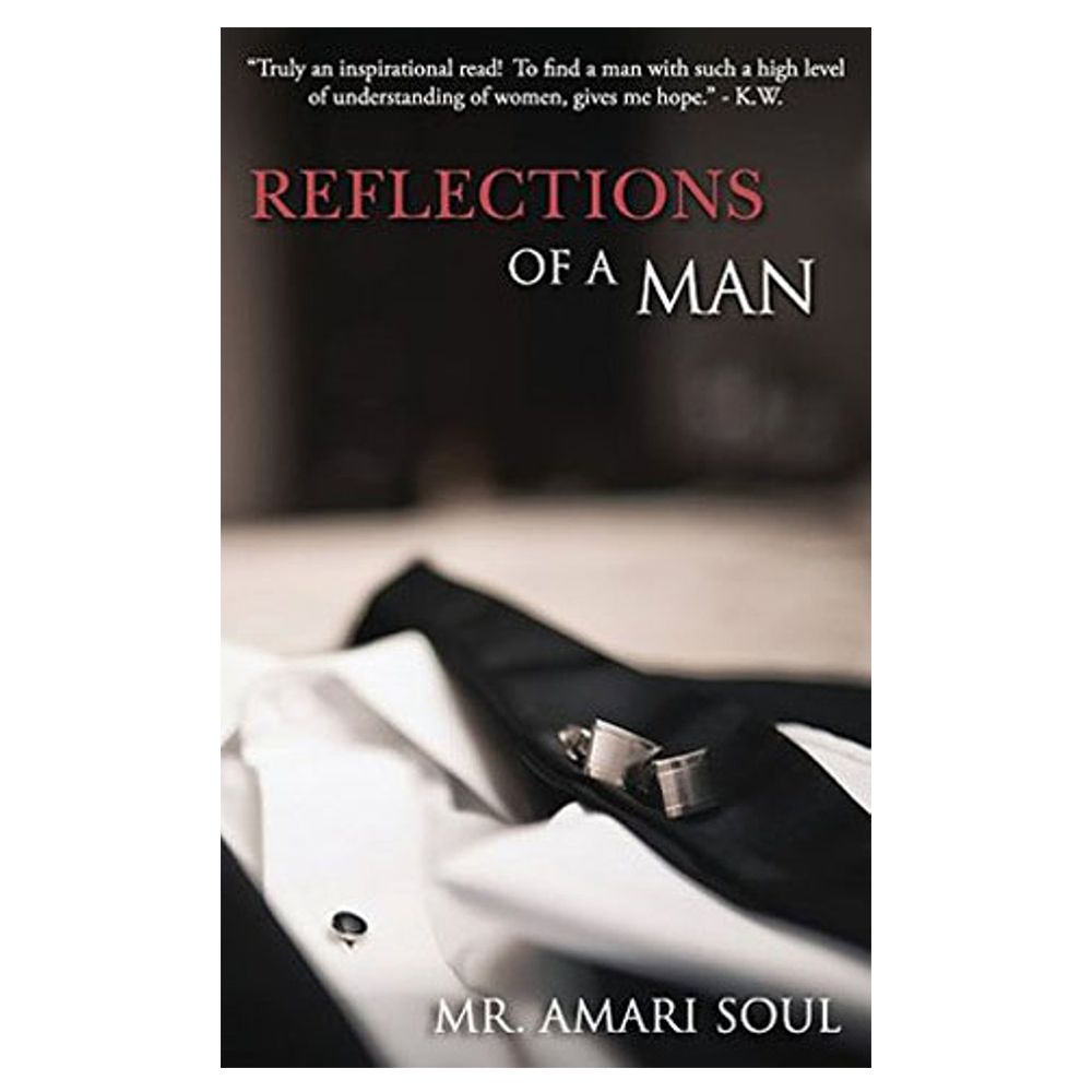 Reflections Of A Man