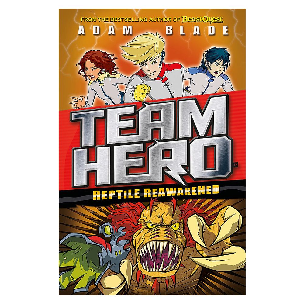 Team Hero: Reptile Reawakened: Series 1 Book 3