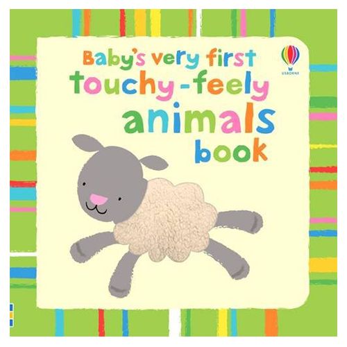 Baby's Very First Touchy feely Animals Book