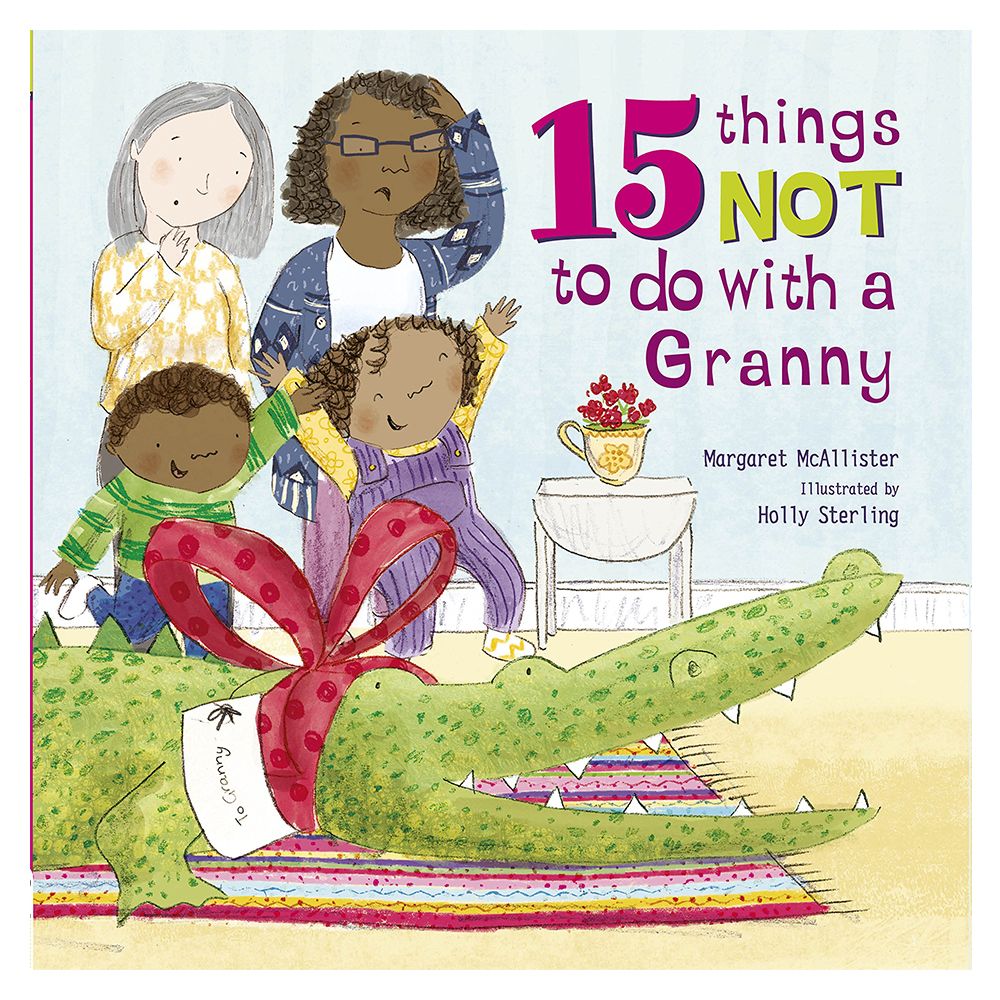 15 Things Not to Do with a Granny