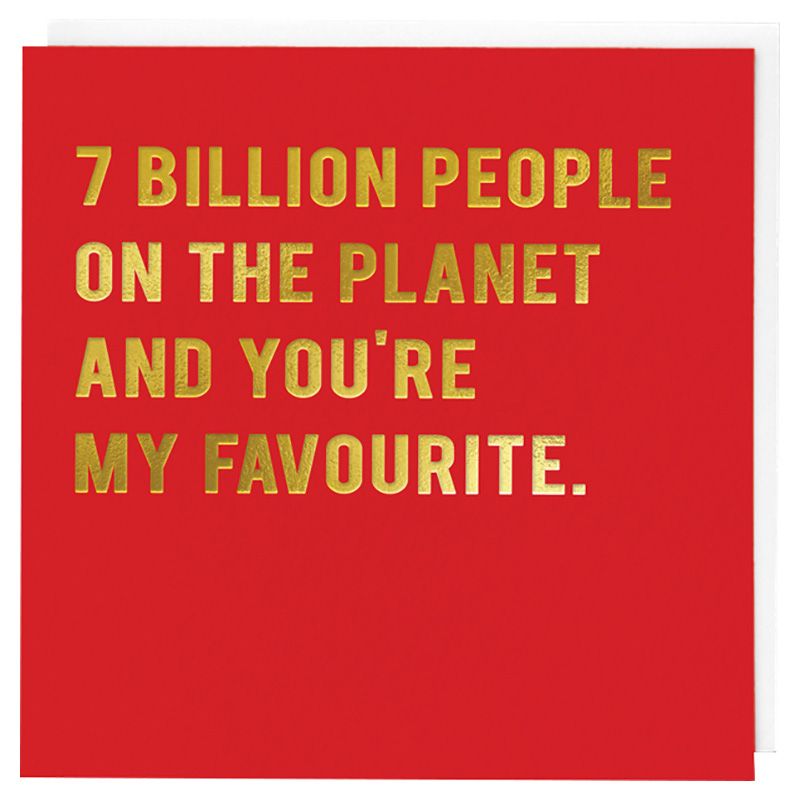 Redback Cards - Seven billion Valentine's Card