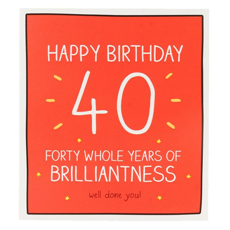 Happy Jackson - 40 Years Of Brilliantness Birthday Card