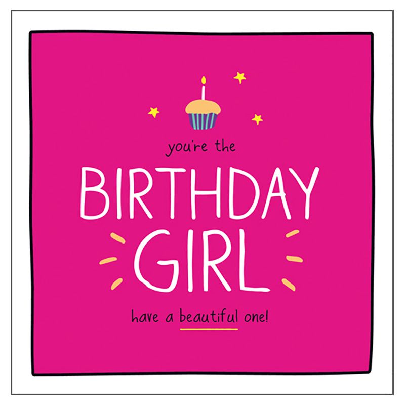 Pigment - Birthday Girl Beautiful One! Greeting Card