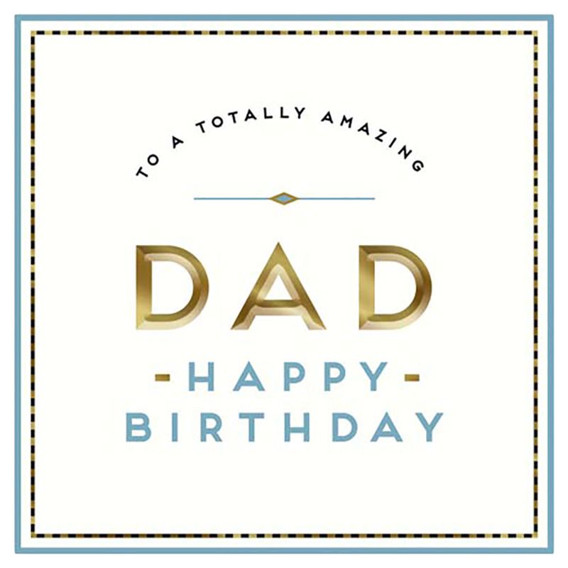 Pigment - Totally Amazing Dad Greeting Card