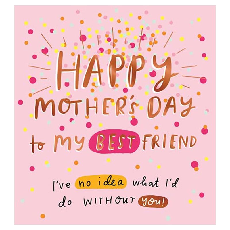 The Happy News - My Best Friend Mother's Day Card