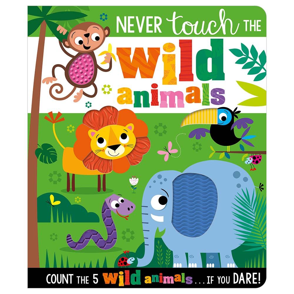 Never Touch The Wild Animals