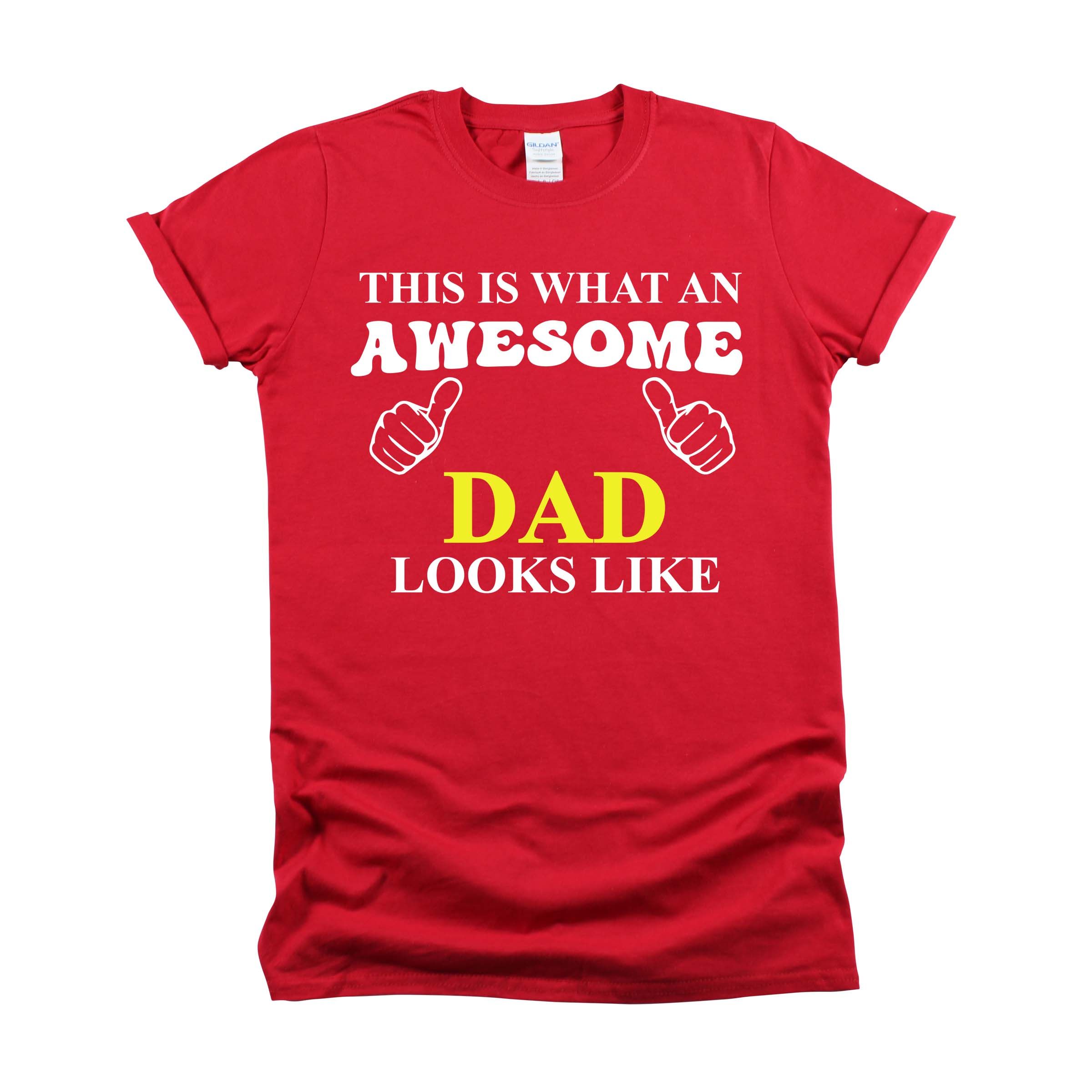 Matching Family Outfits - Awesome Dad Looks Like T-Shirt - Red