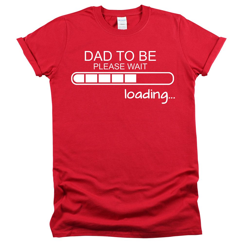 Matching Family Outfits - "Dad To Be - Loading" T-Shirt - Red