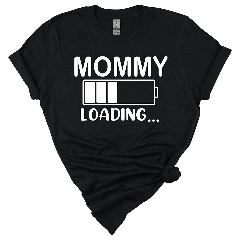 Matching Family Outfits - Mommy "Loading.." T-Shirt - Black