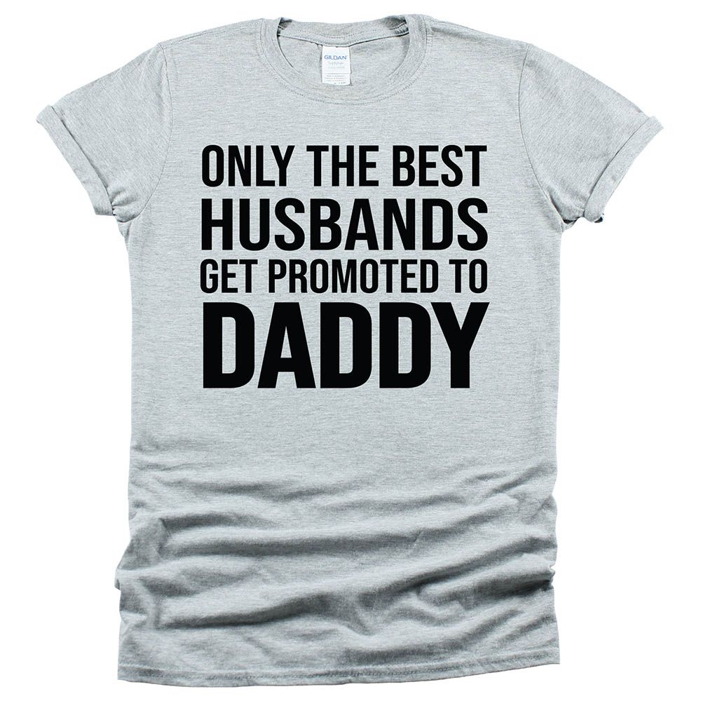 Matching Family Outfits - Only The Best Husbands T-Shirt - Grey