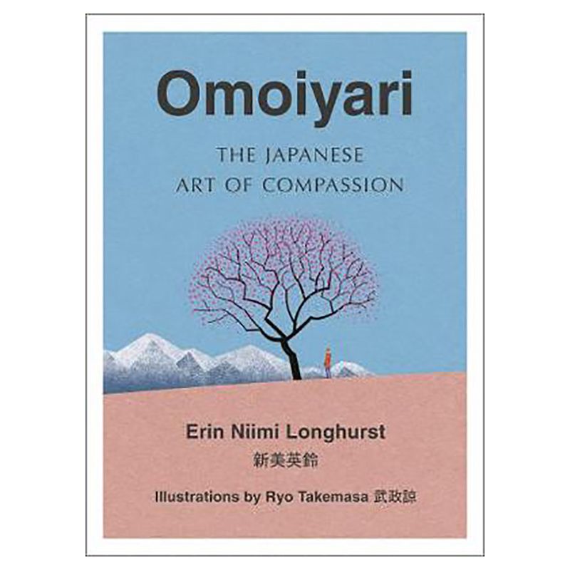 Omoiyari: The Japanese Art Of Compassion