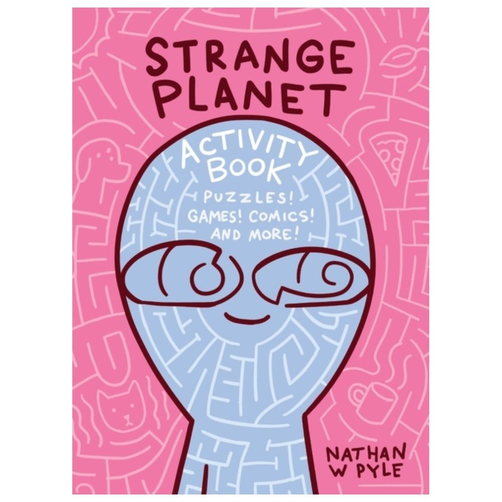 Strange Planet Activity Book