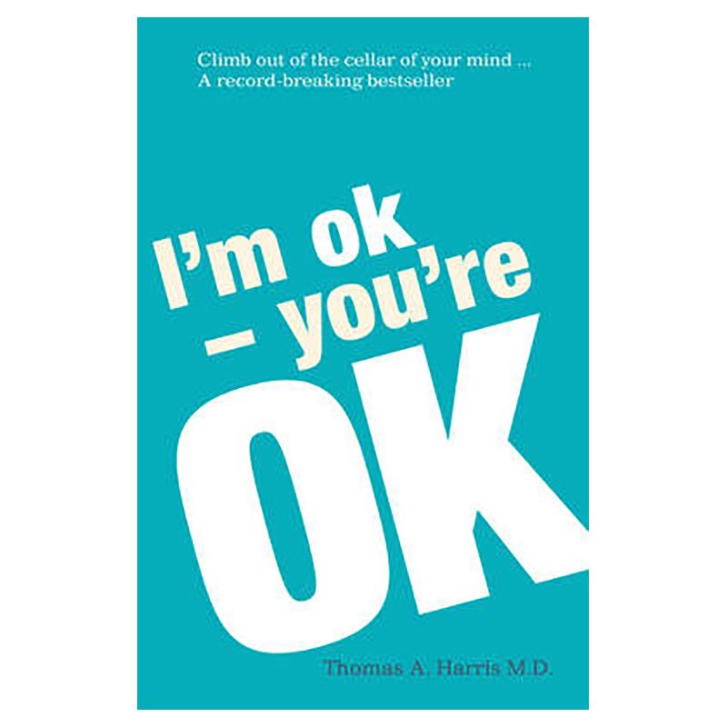 I'M Ok You'Re Ok