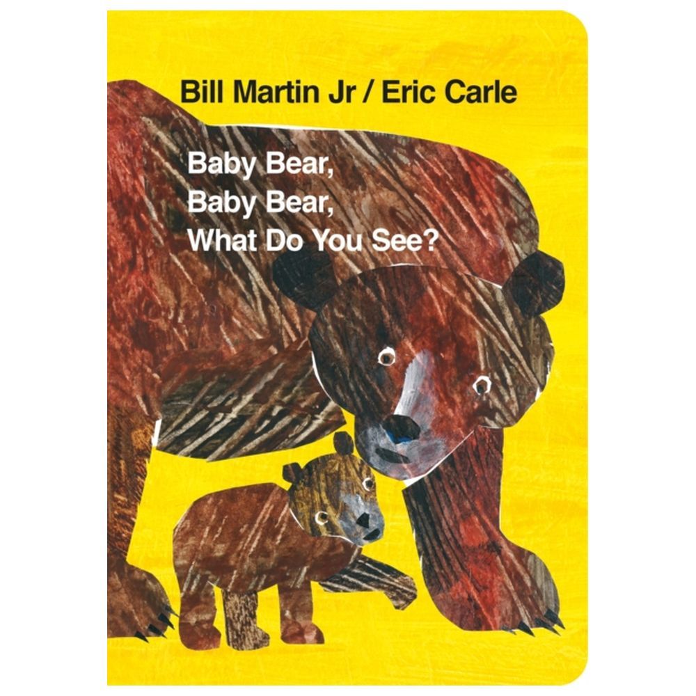 Baby Bear, Baby Bear, What Do You See? - Board Book