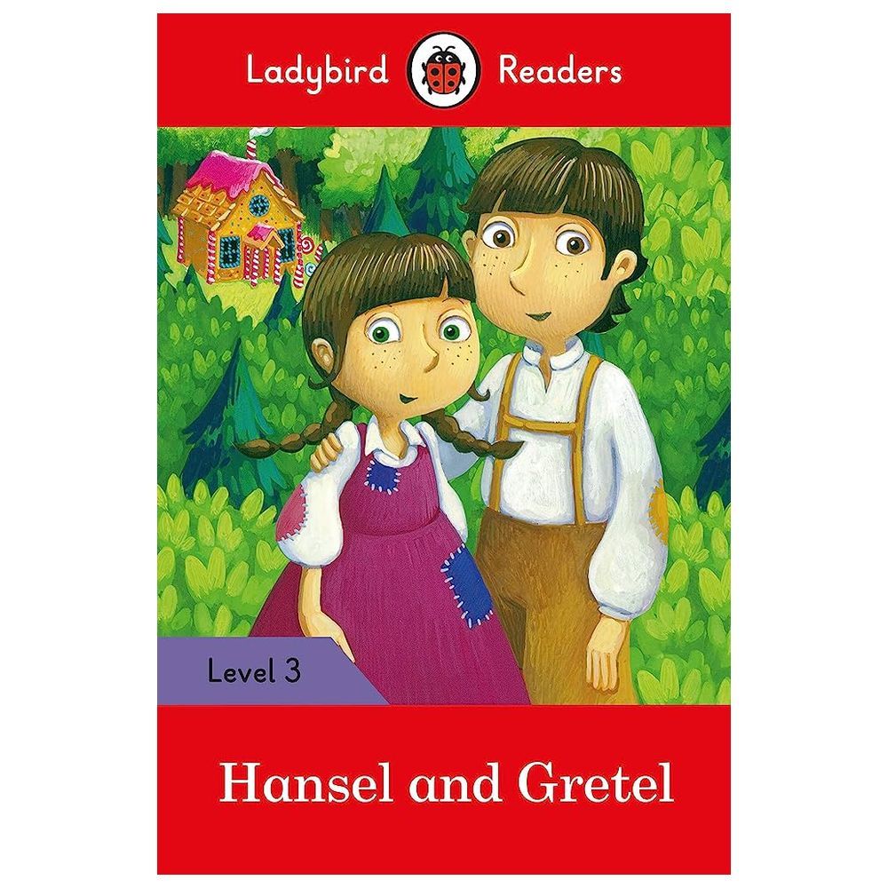 Ladybird Readers Level 3 - Hansel And Gretel