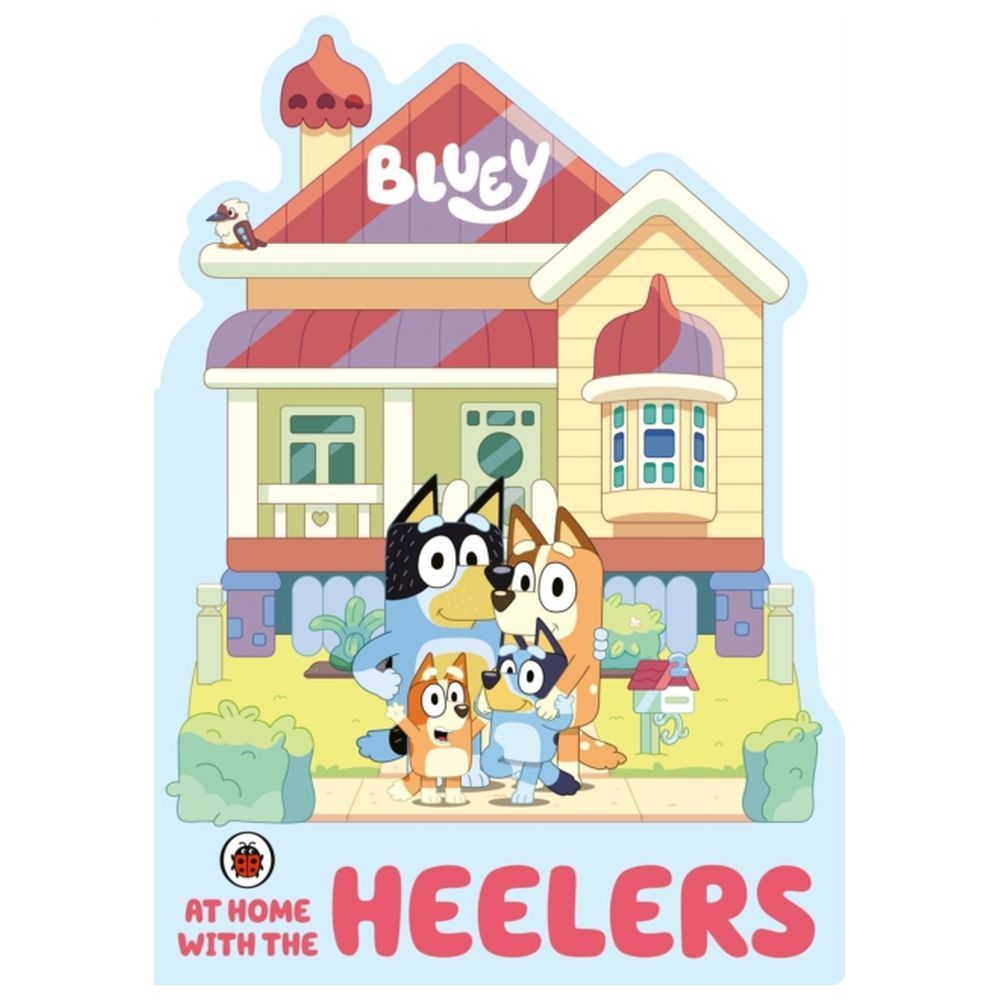 Bluey: At Home With The Heelers