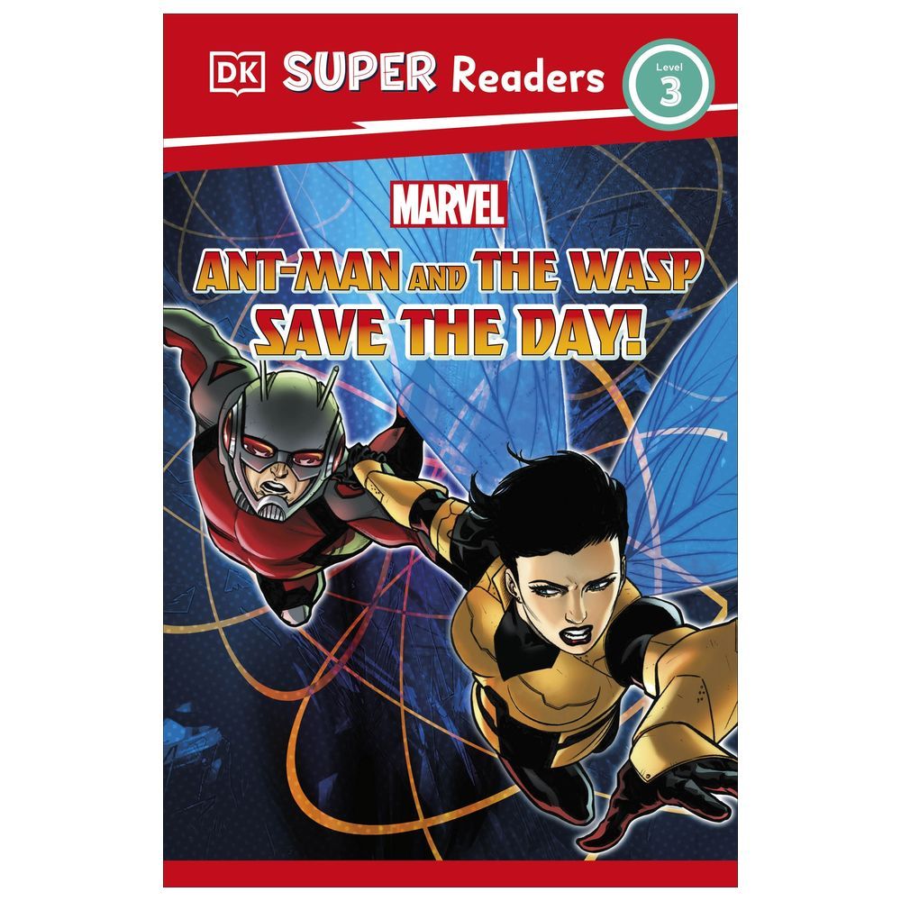 Dk Super Readers Level 3 Marvel Ant-Man And The Wasp Save The Day!