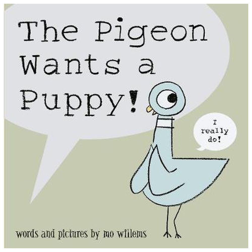 The Pigeon Wants A Puppy!