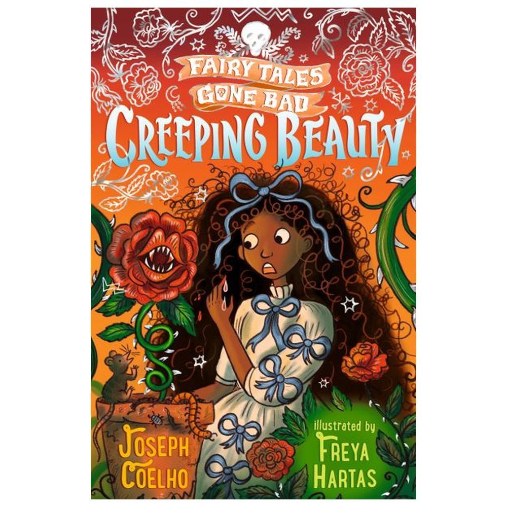 Creeping Beauty: Fairy Tales Gone Bad