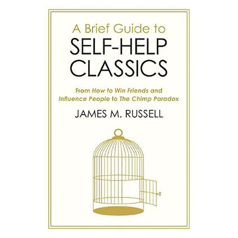 A Brief Guide To Self-Help Classics