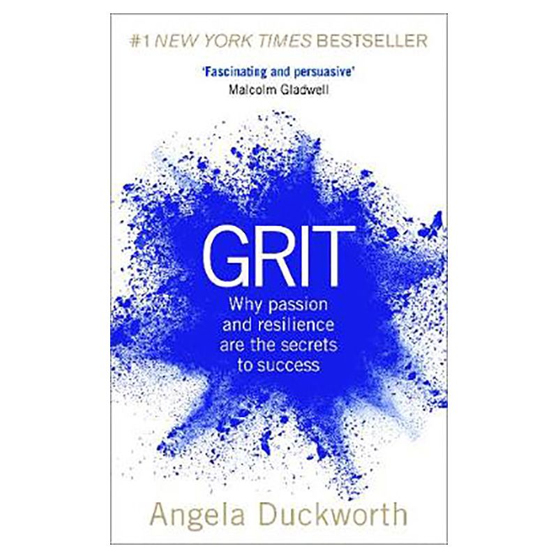 Grit: Why Passion And Resilience Are The Secrets To Success