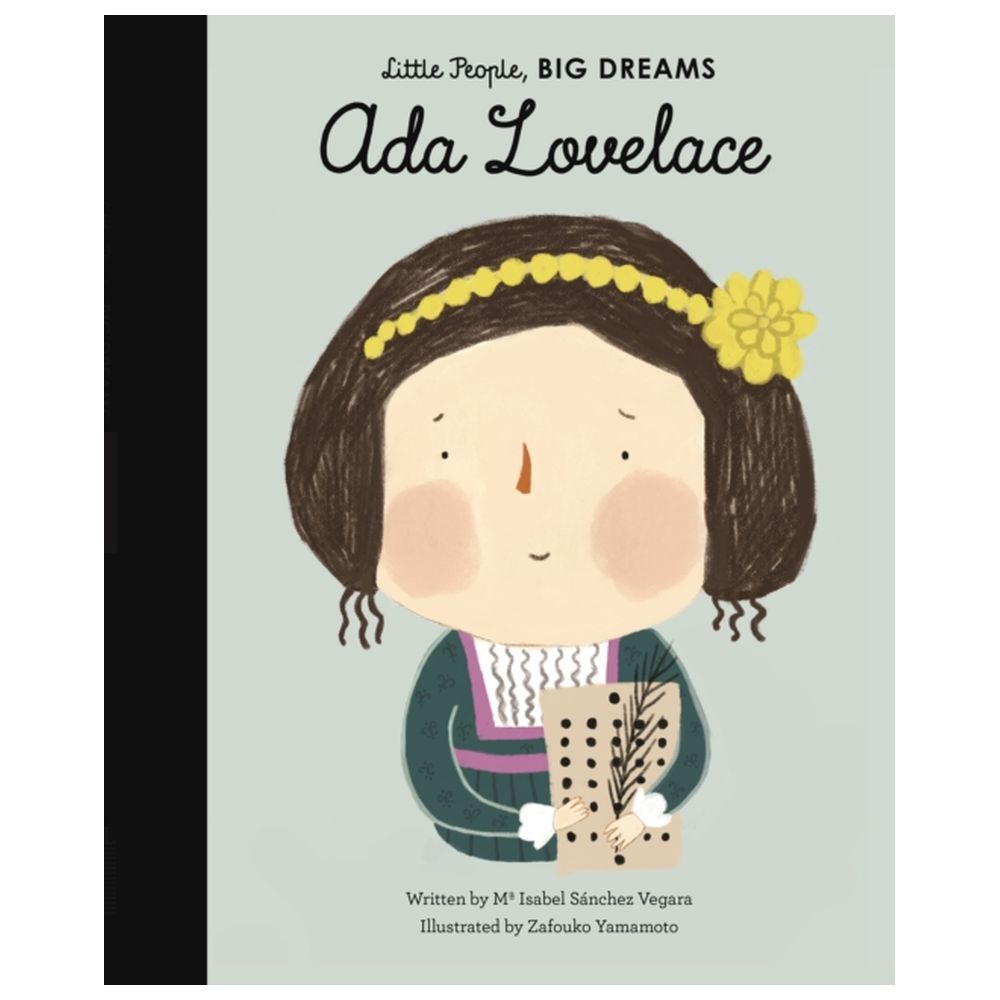 Little People, Big Dreams: Ada Lovelace