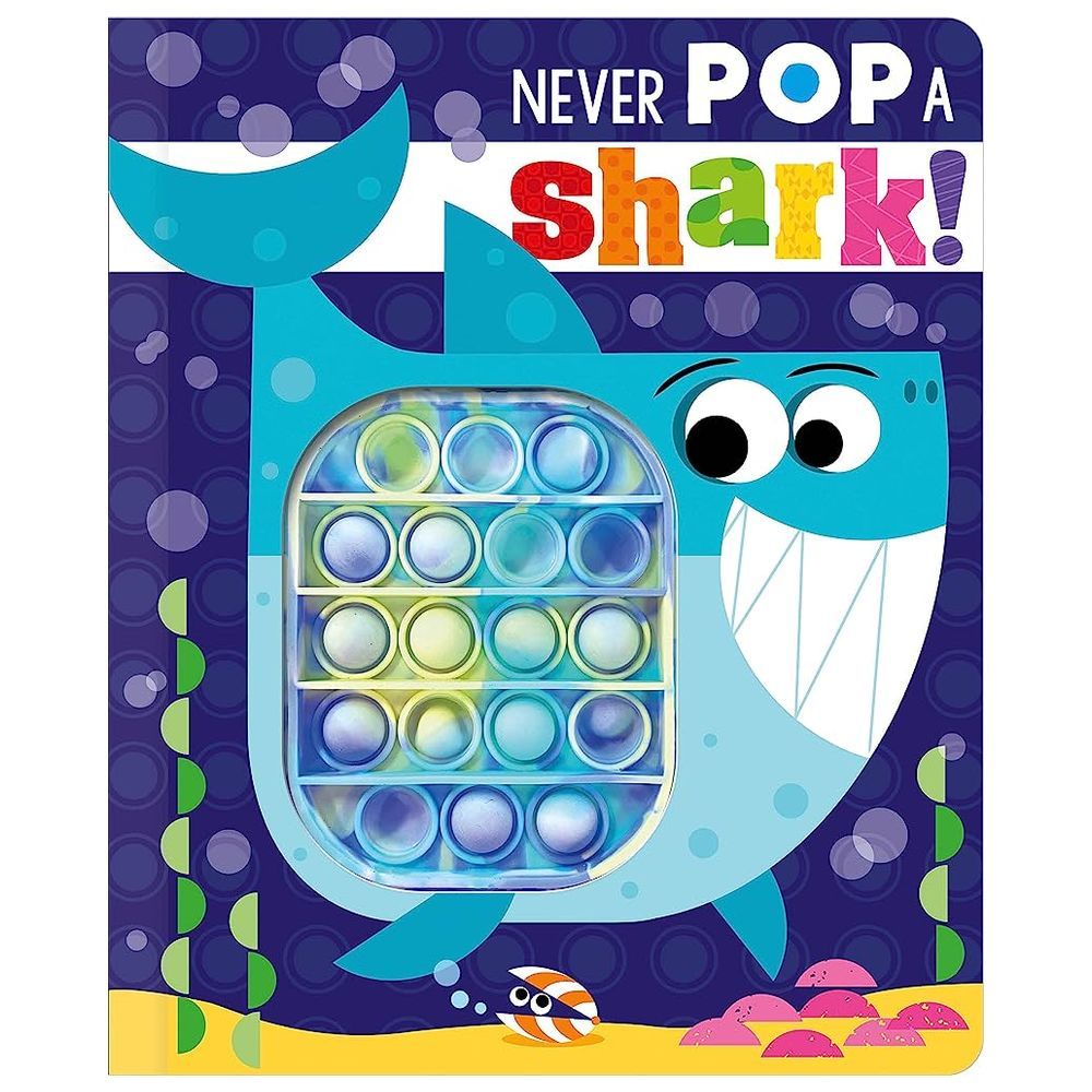 Never Pop A Shark!