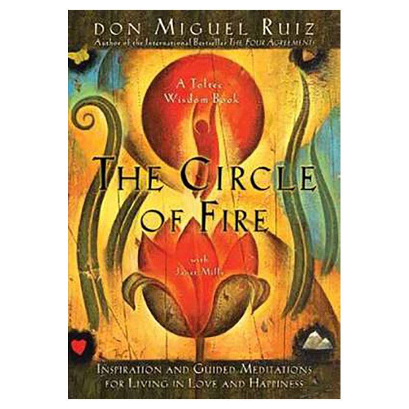 The Circle Of Fire: Inspiration And Guided Meditations