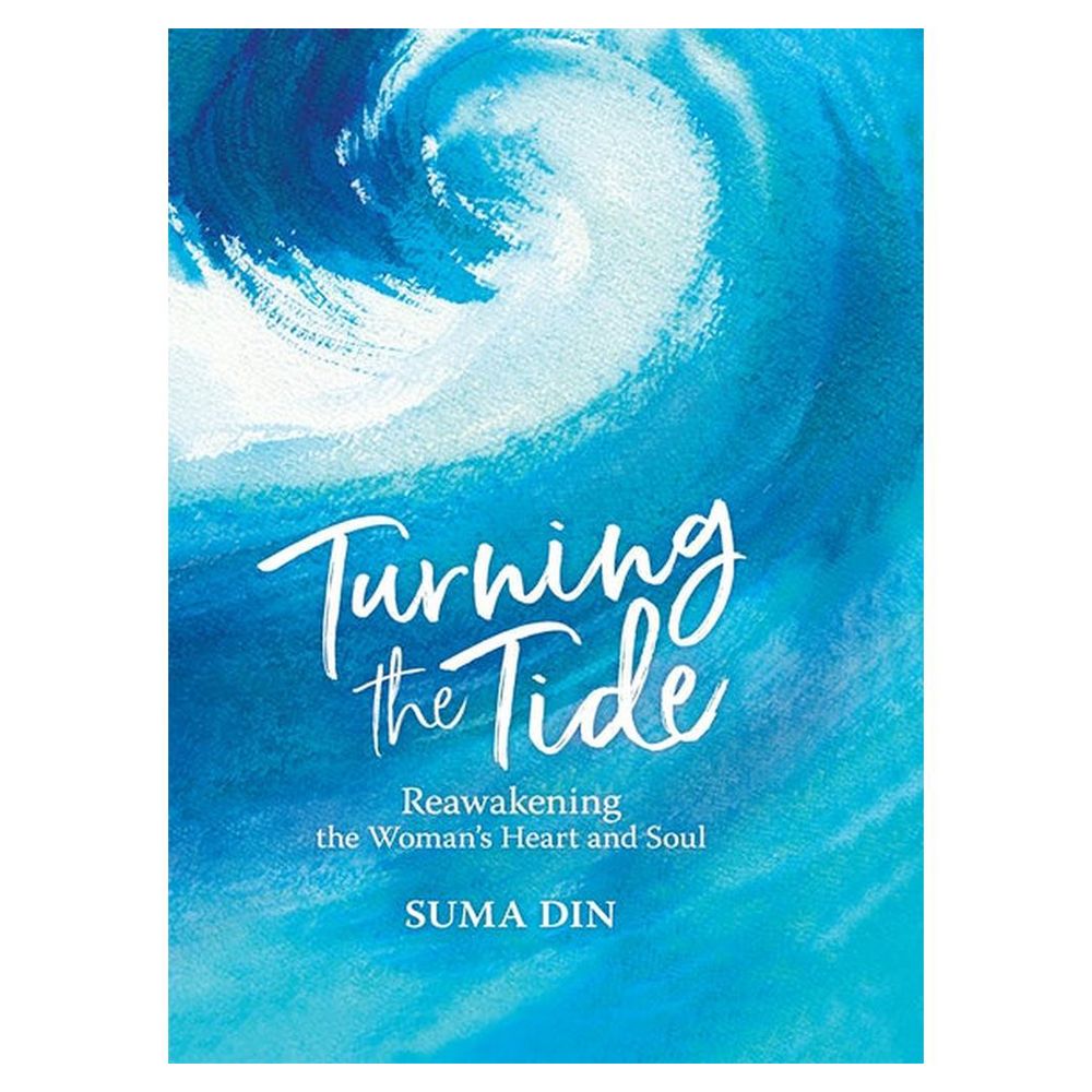 Turning The Tide: Reawakening The Women'S Heart And Soul