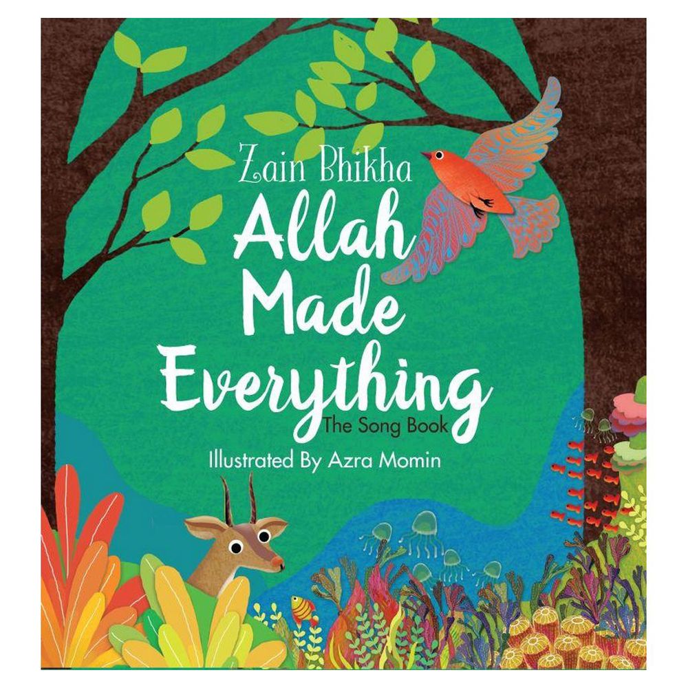 Allah Made Everything