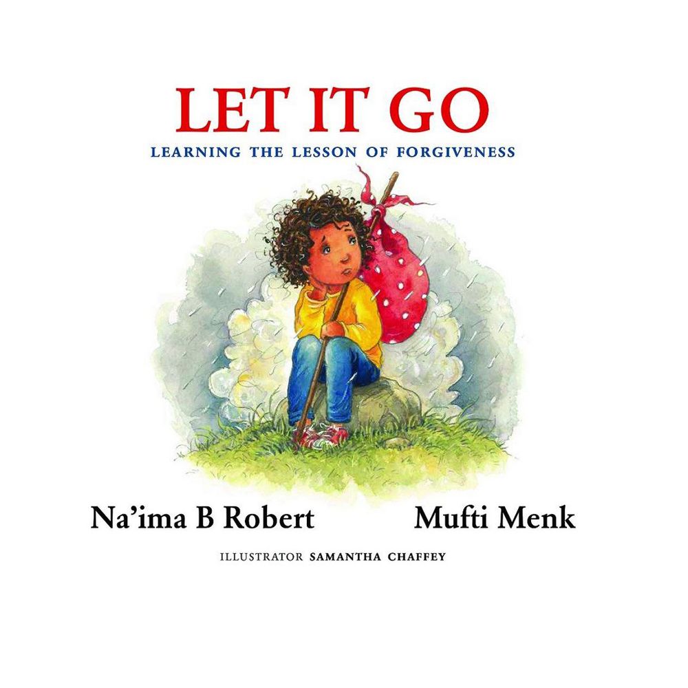 Let It Go: Learning The Lesson Of Forgiveness